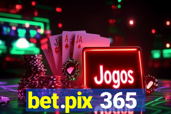 bet.pix 365